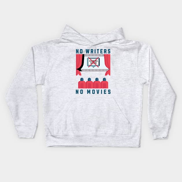 No Writers No Movies Theater Kids Hoodie by 2HivelysArt